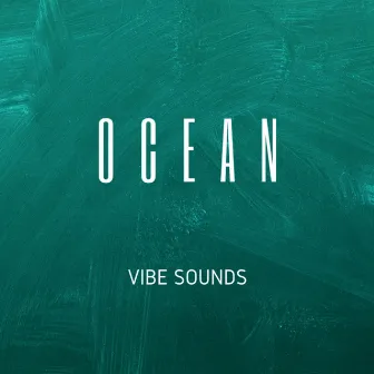 Ocean by Vibe Sounds