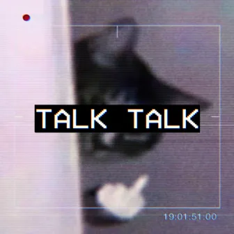 Talk Talk by SauceGodFTN