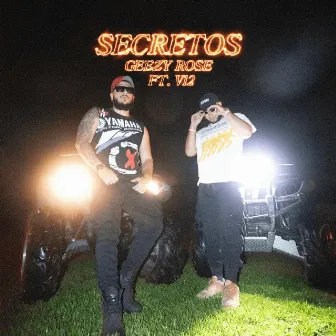 Secretos by Geezy Rose