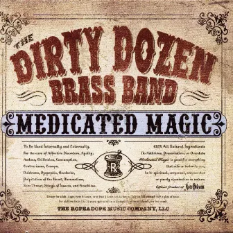 Medicated Magic by The Dirty Dozen Brass Band