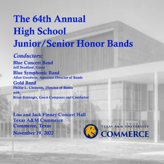 Texas A&M Commerce - 64th Annual High School Jr./Sr. Honor Bands (2022) [live] by Blue Concert Band