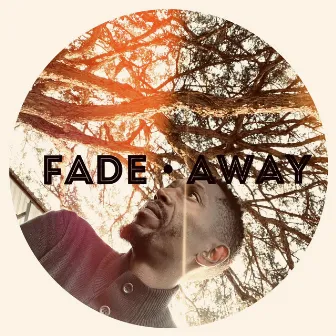 Fade Away by Nad