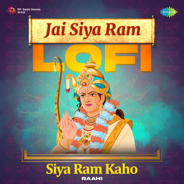 Jai Siya Ram - Siya Ram Kaho (Lofi)