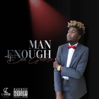 MAN ENOUGH by Dee Goodson