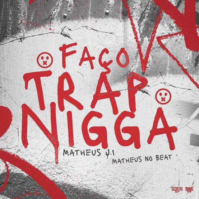 Faço Trap Nigga