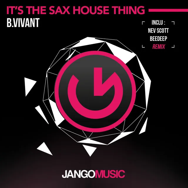 It's The Sax House Thing - Nev Scott Remix