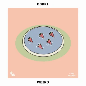 Weird by Bokki