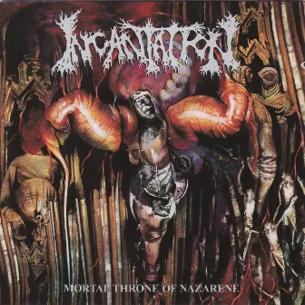 Mortal Throne of Nazarene by Incantation