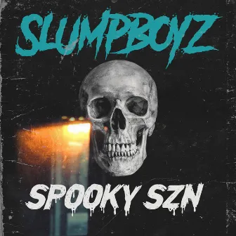 Spooky Szn by SlumpBoyz