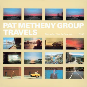 Travels by Pat Metheny Group