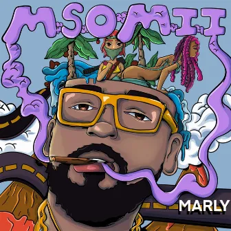 Marly State of Mind II /Msomii by Marly