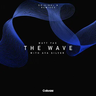 The Wave (Remixes) by Ava Silver