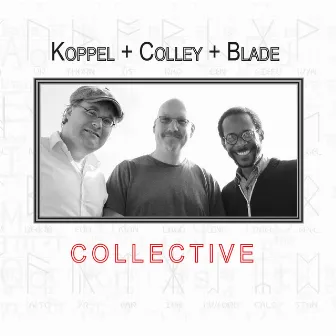 Koppel, Colley, Blade by Scott Colley