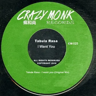 I Want You by Tabula Rasa