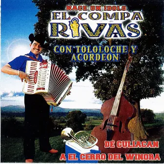 Con Tololoche Y Acordeon by El Compa Rivas