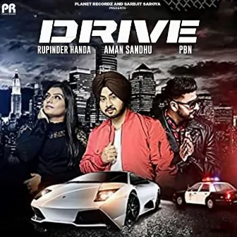 Drive by Aman Sandhu