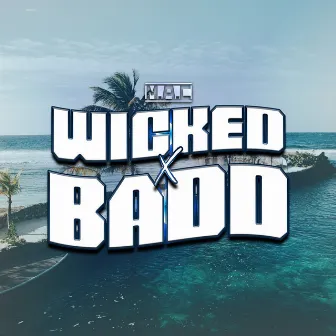 Wicked & Badd by M.A.C