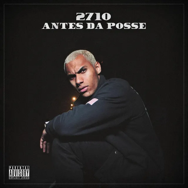 2710: Antes da Posse