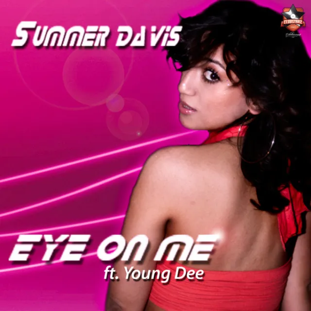 Eye On Me - Feat. Young Dee