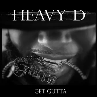 Heavy D by Get Gutta