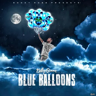 Blue Balloons by Billy GreenLite