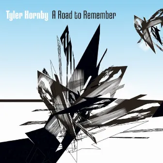 A Road to Remember by Tyler Hornby