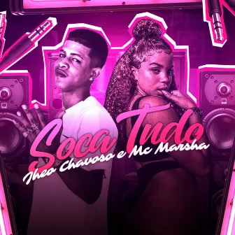 Soca Tudo by Jheo Chavoso