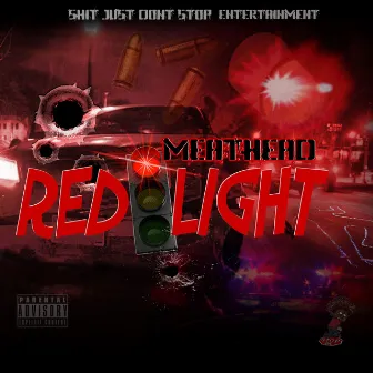 Red Light by Fade Squad Meat