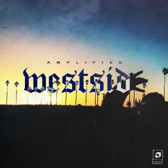 Westside by Amplified