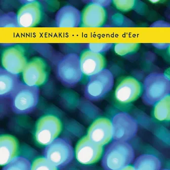 La Légende D'Eer by Iannis Xenakis