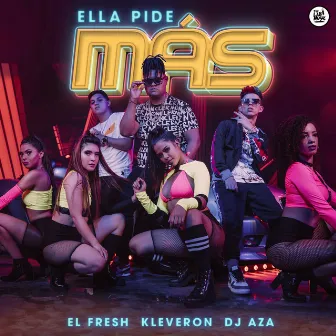 Ella Pide Más by Kleveron