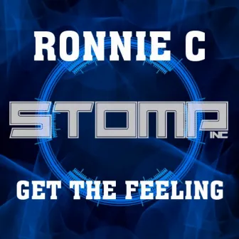 Get The Feeling by Ronnie C