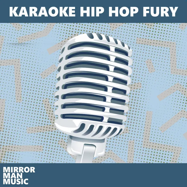 Karaoke Hip Hop Fury