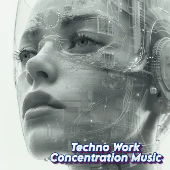 Techno EDM Work Concentration Focus Office Music by Techno Focus Music For Work