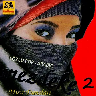 Mezdeke 2 Sözlü Pop Arabic / Mısır Dansları by Mezdeke