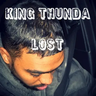 LOST by King Thunda