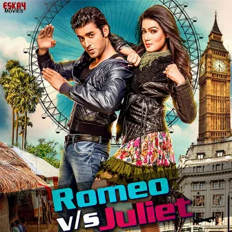 Romeo Vs Juliet (Original Motion Picture Soundtrack) by Shadaab Hashmi