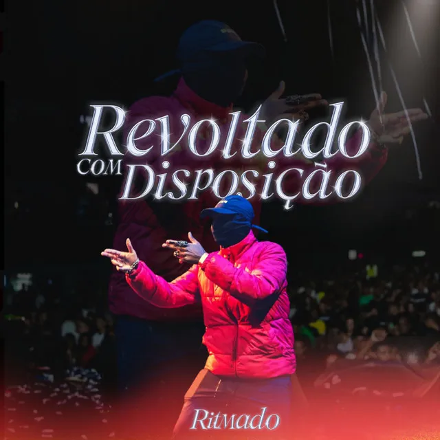 Revoltado com disposição