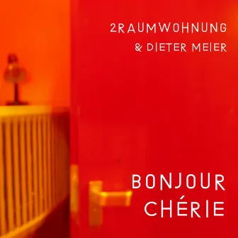 Bonjour Chérie (Edit) by Dieter Meier