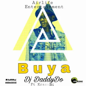 Buya by Dj DaddyDo