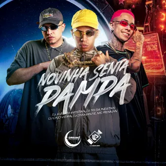 A Novinha Senta Pampa by DJ JOAO DA INESTAN