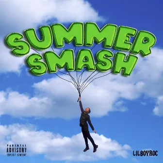 SUMMER SMASH by LILBOYROC