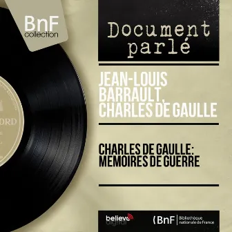 Charles De Gaulle: Mémoires de guerre (Mono Version) by Jean-Louis Barrault