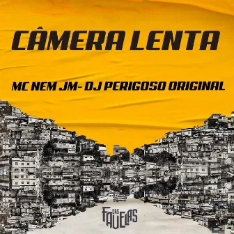 Câmera Lenta by DJ Perigoso Original