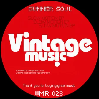 Slow Motion by Sunner Soul