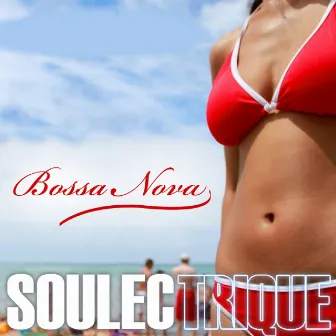 Bossa Nova by Soulectrique