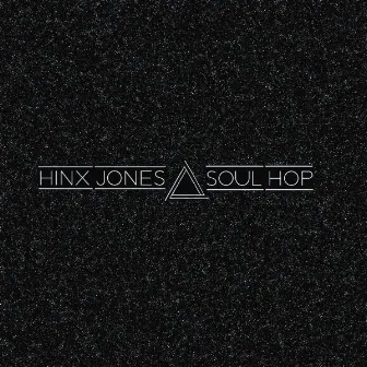 Soul Hop by Hinx Jones