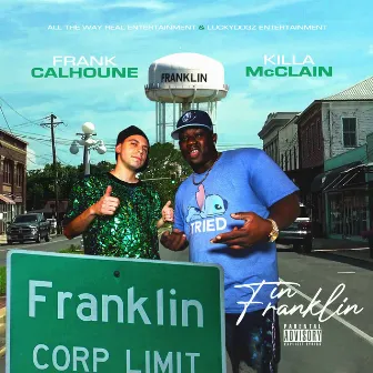 In Franklin by Frank Calhoune