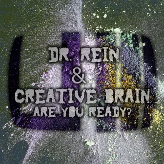 Are You Ready by Dr. Rein