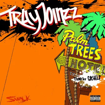 Palm Trees by Tray Joinzz